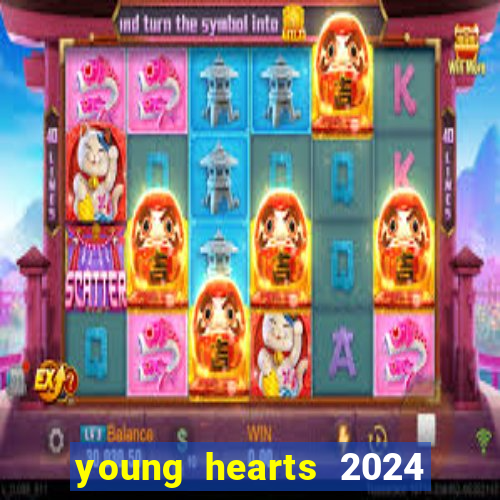 young hearts 2024 online legendado